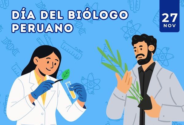 Día del Biólogo Peruano: Un reconocimiento a los profesionales de la ciencia