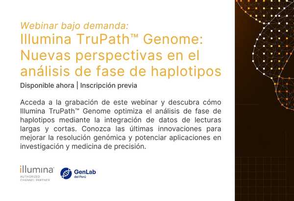 Webinar: Nuevas perspectivas sobre la determinación de fases de haplotipos con Illumina TruPath™ Genome